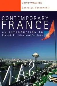 Contemporary France: An Introduction to French Politics and Society