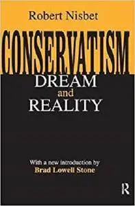 Conservatism: Dream and Reality