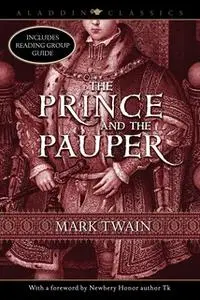 «The Prince and the Pauper» by Mark Twain