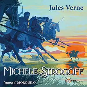 «Michele Strogoff» by Jules Verne