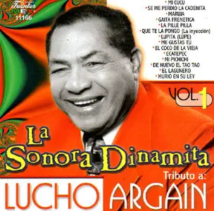 La Sonora Dinamita Tributo A Lucho Argain Vol 1  (2002)