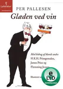 «Glæden ved vin» by Per Pallesen