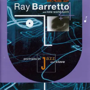 Ray Barretto and new world spirit - Portraits in Jazz and Clave (1999)