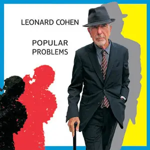 Leonard Cohen - Popular Problems (2014) [Official Digital Download 24-bit/96kHz]