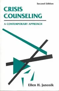 Crisis Counseling: A Contemporary Approach by Ellen Janosik