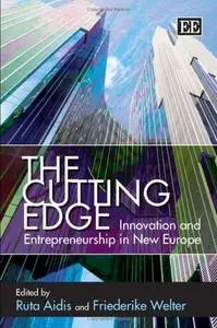 Cutting Edge: Innovation and Entrepreneurship in New Europe