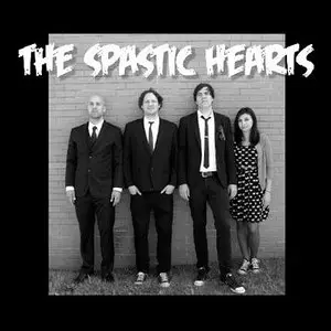 The Spastic Hearts - The Spastic Hearts (2012)