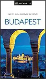 DK Eyewitness Budapest (Travel Guide)