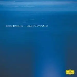 Jóhann Jóhannsson - Englabörn & Variations (Remastered) (2018) [Official Digital Download]