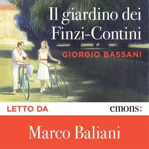 «Il giardino dei Finzi-Contini» by Giorgio Bassani