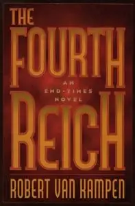 «Fourth Reich» by Robert Van Kampen