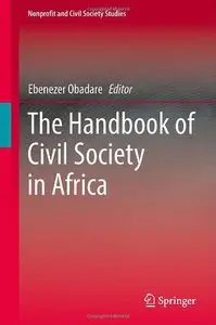 The Handbook of Civil Society in Africa (Nonprofit and Civil Society Studies)