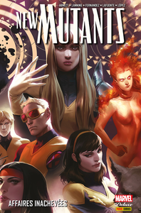 New Mutants - Tome 3 - Affaires Inachevées