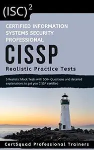 (ISC)2 Certified Information Systems Security Professional CISSP Realistic Practice Test