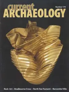 Current Archaeology - Issue 179