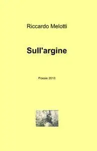 Sull’argine