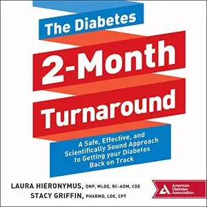 The Diabetes 2-Month Turnaround [Audiobook]