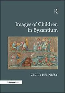 Images of Children in Byzantium