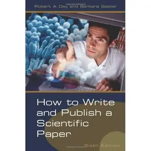 How to Write and Publish a Scientific Paper (repost)