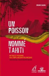 Bruno Saura, "Un poisson nommé Tahiti"