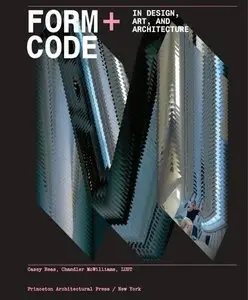 Form+Code in Design, Art, and Architecture