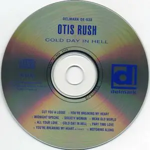 Otis Rush - Cold Day In Hell (1975) {1992, Reissue}