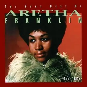 Aretha Franklin - The Very Best Of Aretha Franklin, The 60's (1994)
