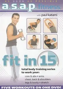 Paul Katami - A.S.A.P. Fit in 15