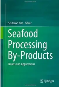 Seafood Processing By-Products: Trends and Applications [Repost]