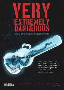 Very Extremely Dangerous (2012)