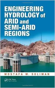 Engineering Hydrology of Arid and Semi-Arid Regions
