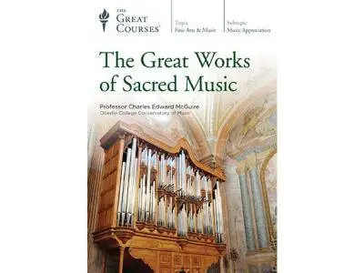 TTC Video - The Great Works of Sacred Music