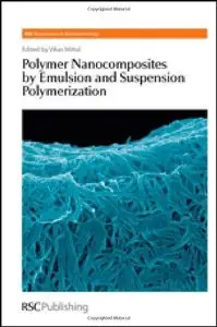 Polymer Nanocomposites by Emulsion and Suspension Polymerization (Repost)