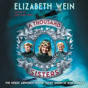 «A Thousand Sisters» by Elizabeth Wein