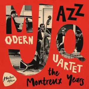 Modern Jazz Quartet - Modern Jazz Quartet: The Montreux Years (2023) [Official Digital Download 24/96]
