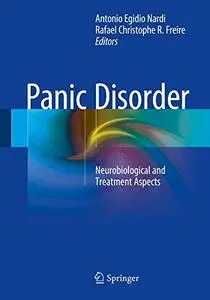 Panic Disorder: Neurobiological and Treatment Aspects [Repost]