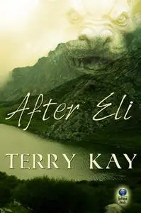 «After Eli» by Terry Kay