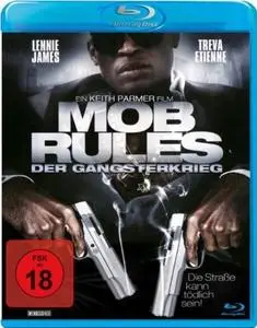 Mob Rules (2010) Tic