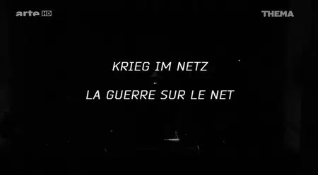 (Arte) Netwars - La guerre sur le Net (2014)