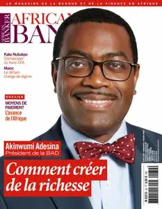 African Banker, le magazine de la finance africaine - Nº32 Août - Septembre - Octobre 2017