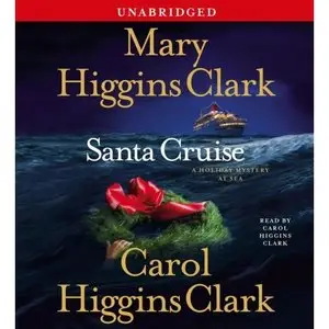 Santa Cruise: A Holiday Mystery at Sea - Mary Higgins Clark