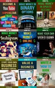 9 books in 1 - Entrepreneurship, E-Commerce, Home-Based Businesses, Small Business, Online Trading, Internet Marketing, Busines