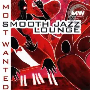 V.A. - Smooth Jazz Lounge: Most Wanted (2005)