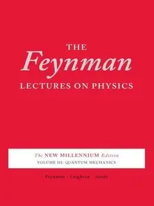 The Feynman Lectures on Physics, Volume 3 