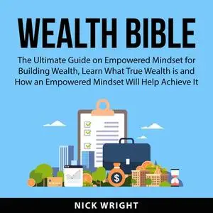 «Wealth Bible» by Nick Wright