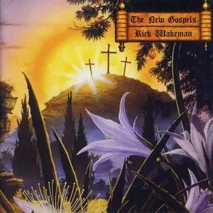 Rick Wakeman - The New Gospels (1996)