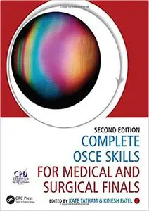 Complete OSCE Skills for Medical and Surgical Finals 2nd Edition