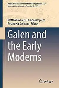 Galen and the Early Moderns