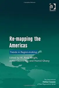 Re-Mapping the Americas: Trends in Region-Making