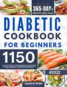 Diabetic Cookbook for Beginners: 3 in 1